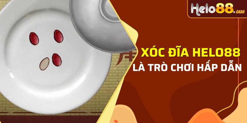 Trò chơi Xóc đĩa Helo88 có lối chơi hấp dẫn